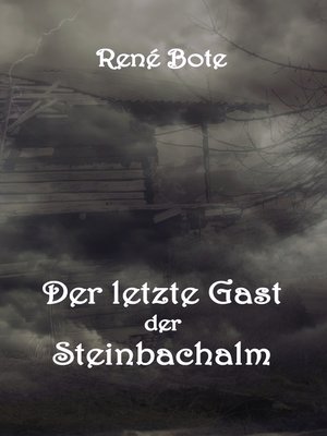 cover image of Der letzte Gast der Steinbachalm